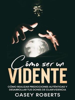 cover image of Cómo ser un Vidente